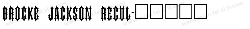 Brocke Jackson Regul字体转换